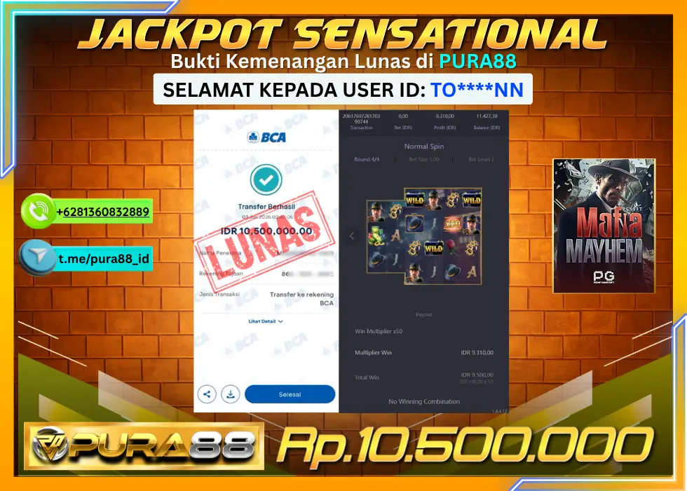 PURA88 JACKPOT MAFIA MAYHEM Rp 10.500.000,- LUNAS